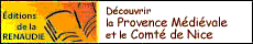 La Provence Médiévale Editions de la Renaudie